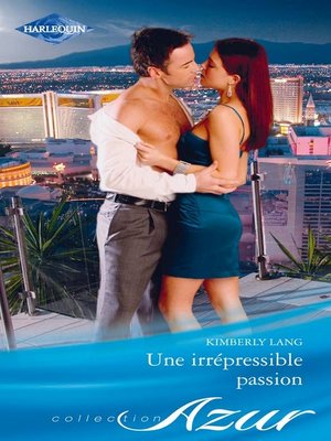 cover image of Une irrépressible passion